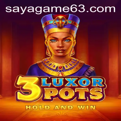 Discovering the Thrills of 3LuxorPots: A Comprehensive Guide